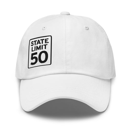 White classic dad hat embroidered with a 'State Line | 50 is Just Fine' road sign graphic by State Limit Apparel.