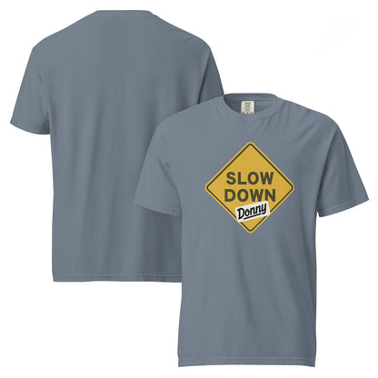 'Blue jean' graphic t-shirt with a 'Slow Down, Donny | We Have Our Limit Too' road sign design by State Limit Apparel.