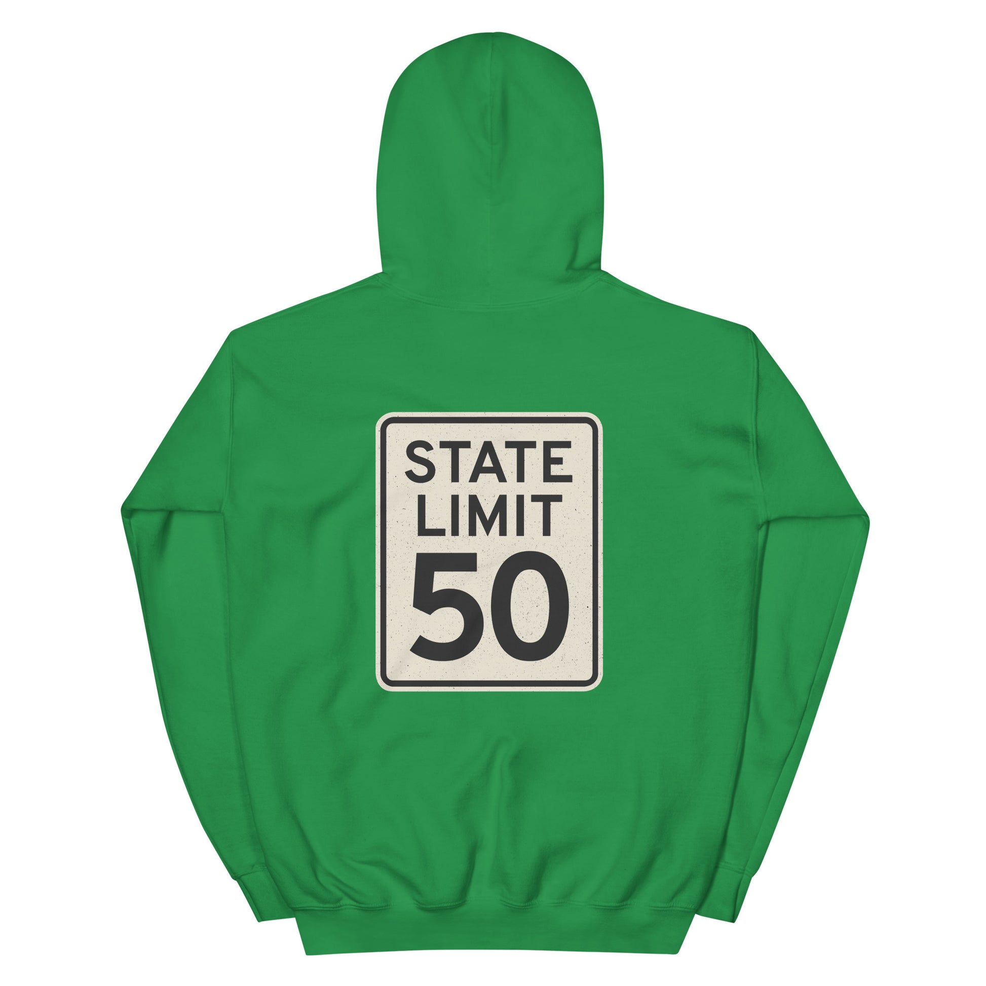Irish Green hoodie with a 'State Limit | Keep Canada Canadian' road sign bold graphic by State Limit Apparel on the back.