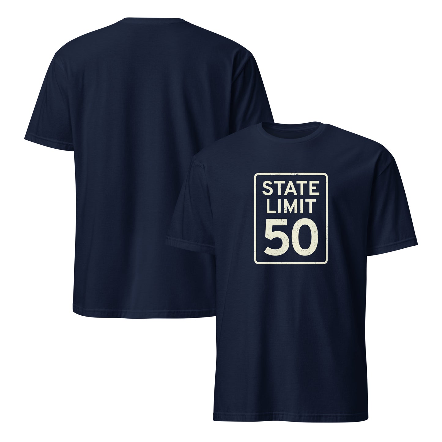Navy blue graphic t-shirt with a 'State Line | 50 is Just Fine' road sign design by State Limit Apparel.
